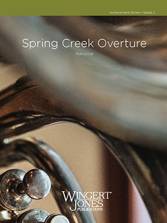 Spring Creek Overture